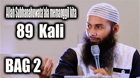 Kajian Ustadz DR Syafiq Riza Bsalamah 89 Kali Dipanggil Bagian 2 YouTube