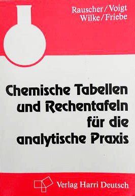 Chemische Tabellen und Rechentafeln für analytische Praxis