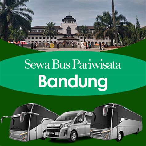 Daftar Harga Sewa Bus Pariwisata Bandung Murah 2024 HM Tour Travel