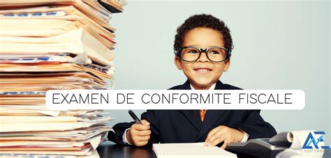 L examen de conformité fiscale Audit Experts