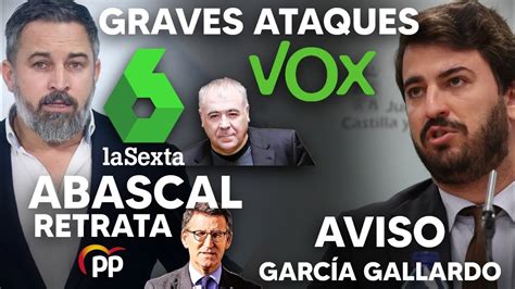 GRAVES ATAQUES DE LA SEXTA A VOX ABASCAL RETRATA AL PP DE FEIJÓO Y