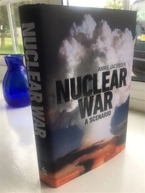 Nuclear War A Scenario By Annie Jacobsen Hardcover Like New Good