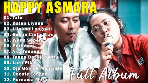 12 Lagu Happy Asmara Terbaik Lagu Jawa Terbaru 2023 Terpopuler Saat