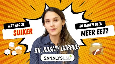 Wat Als Je 30 Dagen Geen Suiker Meer Eet Dr Rosmy BARRIOS X