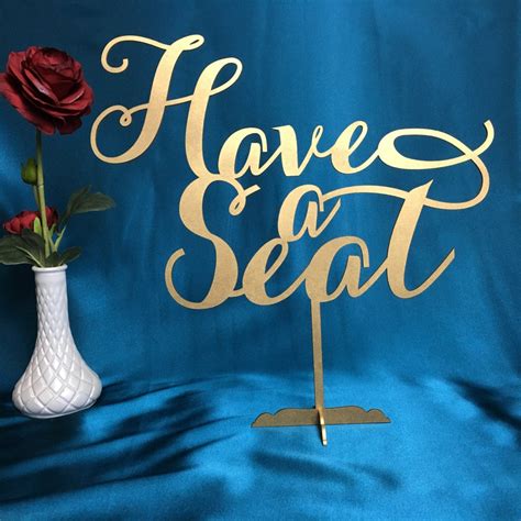 Have A Seat Sign For Weddings Have A Seat By Psweddingsandevents