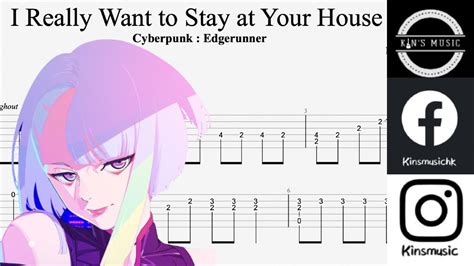 Cyberpunk Really Want To Stay At Your House Guitar Tab