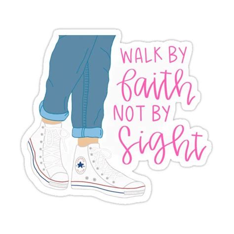 Walk By Faith Sticker For Sale By Kaley Hoggle Faith Stickers