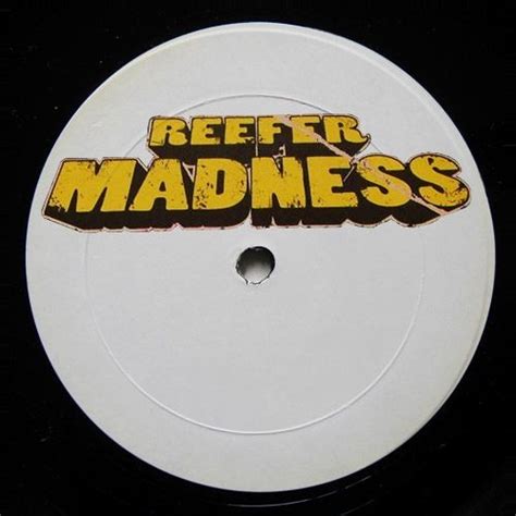 Stream Reefer Madness Production Music Listen To Songs Albums