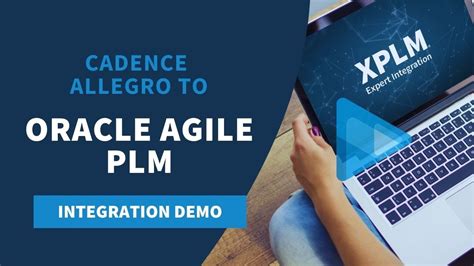 Cadence Allegro To Oracle Agile Plm Integration Youtube