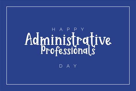 Administrative Professionals Day Background Template Holiday Concept