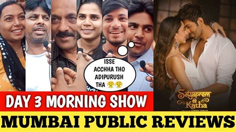 Satyaprem Ki Katha DAY 3 Movie Public Reactions Satyaprem Ki Katha