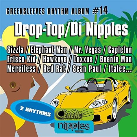 Greensleeves Rhythm Album Drop Top Di Nipples Von Various