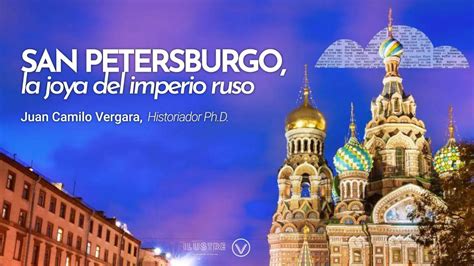 San Petersburgo La Joya Del Imperio Ruso