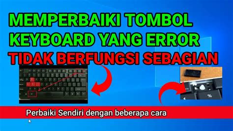 Tutorial Cara Mengatasi Tombol Keyboard Leptop Komputer Yang Tidak