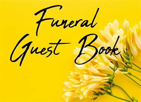 Funeral Guest Book Yellow Flower In Loving Memory Celebration Of Life