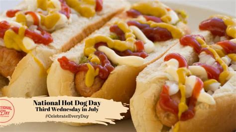 NATIONAL HOT DOG DAY | July 17 - National Day Calendar