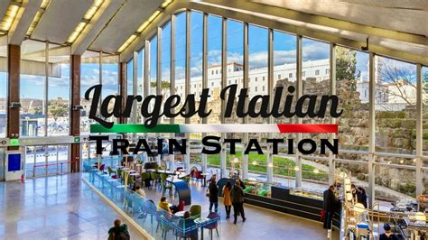 Roma Termini Train Station Largest Italian Train Station Second