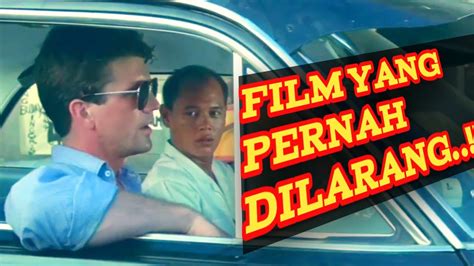 FILM YANG PERNAH DILARANG DI INDONESIA YouTube