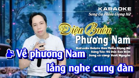 Karaoke I U Bu N Ph Ng Nam Song Ca Thi U Gi Ng N Song Ca C Ng