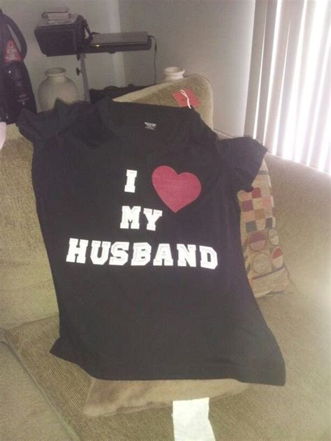 I Love My Husband Tee Love My Husband Sweatshirts Sweaters Crafts