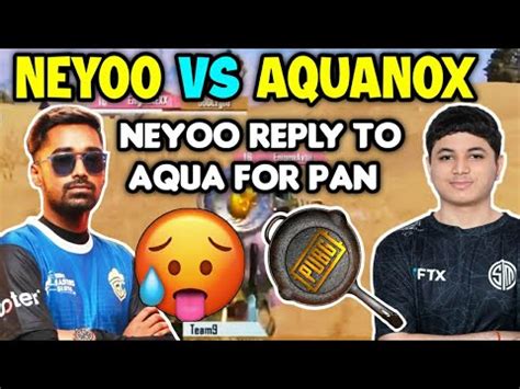 Neyoo Reply To Tsm Aquanox On Pan Him Neyoo Vs Tsmftx Aquanox