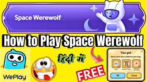 How To Play Space Werewolf Weplay Weplay Space Werewolf Kaise Khele