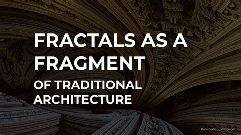 Fractals as a Fragment of Traditional Architecture: 10 Examples to take ...