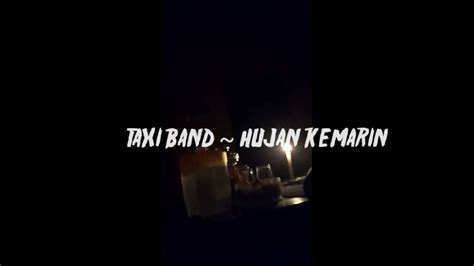 Hujan Kemarin Taxi Cover Acoustik Ft Khasef Youtube