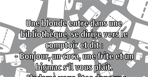 Une Blonde Entre Dans Une Blagues Et Les Meilleures Images Dr Les