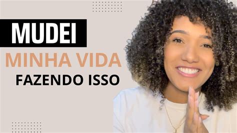 H Bitos Que Mudaram A Minha Vida Youtube