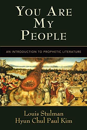 You Are My People An Introduction To Prophetic Literature Louis