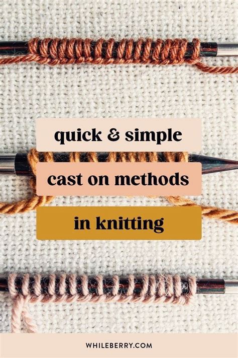 How To Cast On In Knitting For Beginners 3 Simple Methods Artofit