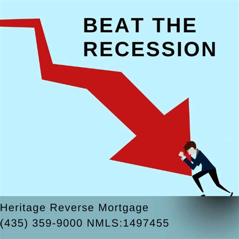 Beat The 2022 Recession With A Reverse Mortgage Heritage Reverse Mortgage