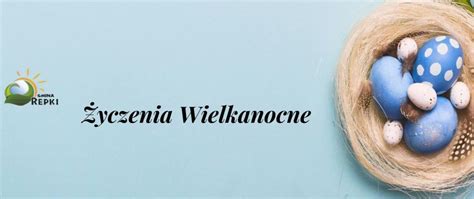 Życzenia Wielkanocne Gmina Repki Portal Govpl