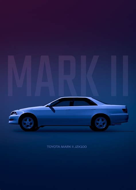 Toyota Mark 2 JZX100 Poster By Basues Displate