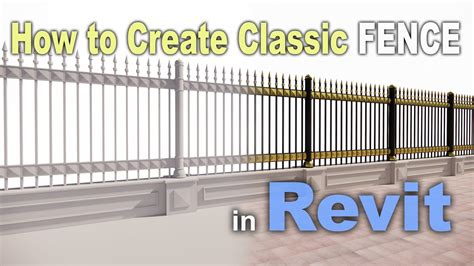 How To Create Classic Fence In Revit Revit Tutorial Youtube