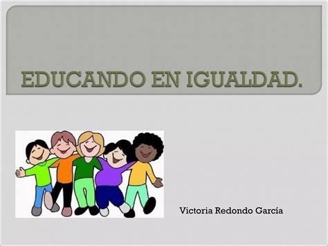 Educando En Igualdad Ppt