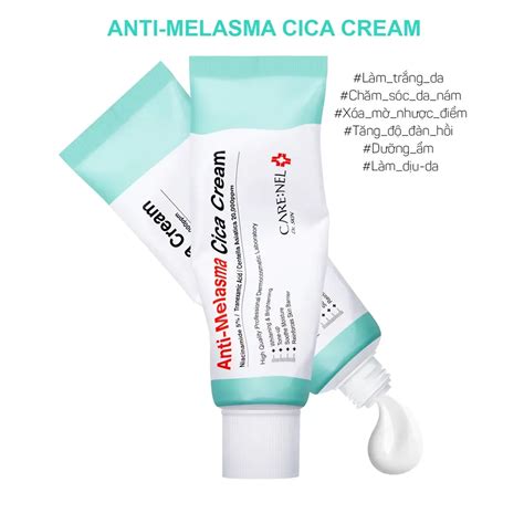 Tinh Ch T M N M Care Nel Anti Melasma Cica Cream Ml