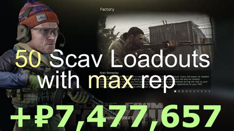 50 Max Rep Scav Loadouts 12 12 YouTube