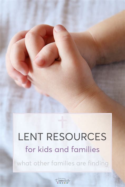 Lent Resources for Kids and Families ⋆ Exploring Domesticity