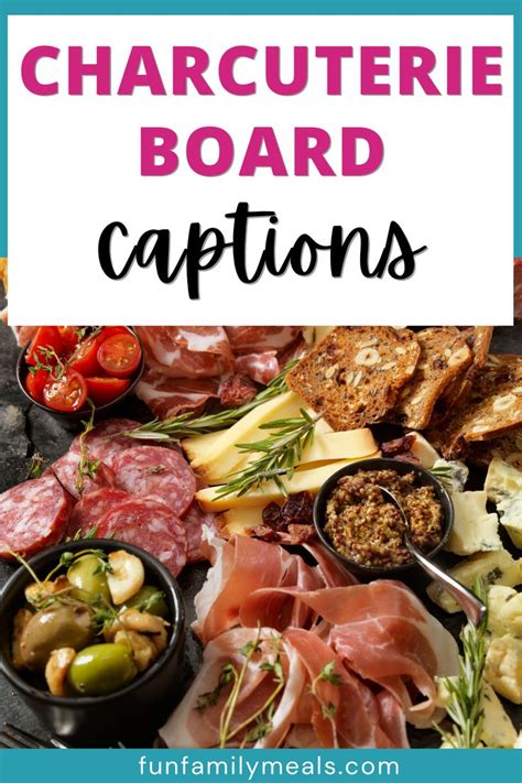 Charcuterie Board Captions Charcuterie Charcuterie And Cheese Board Charcuterie Board