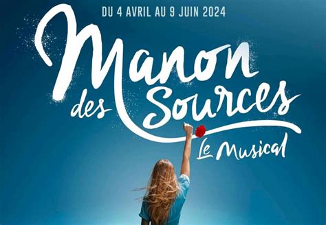 Manon Of The Springs The Musical Marcel Pagnol