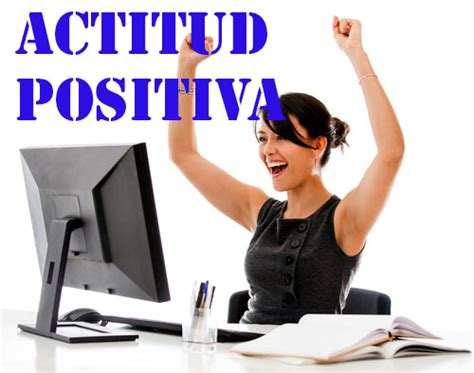 Como Tener Una Actitud Positiva Ante La Vida Christianasto