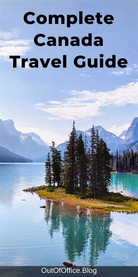 Complete canada travel guide what you need to know – Artofit