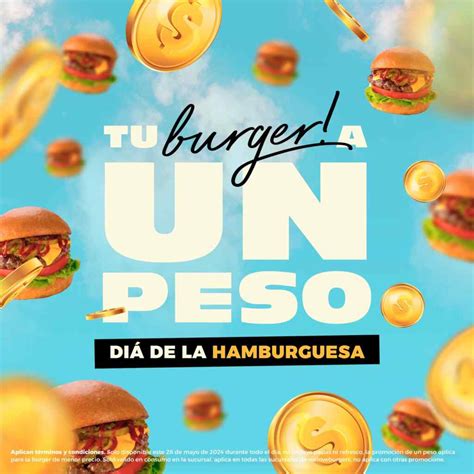 Promoción Weloveburgers Día De La Hamburguesa Segunda Hamburguesa A 1