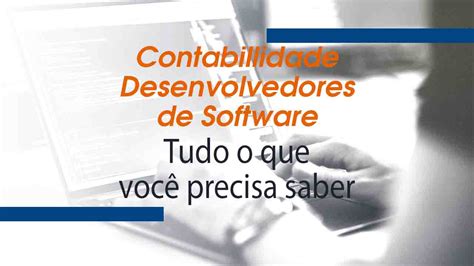 Contabilidade Para Desenvolvedores De Software Tudo O Que Voc Precisa