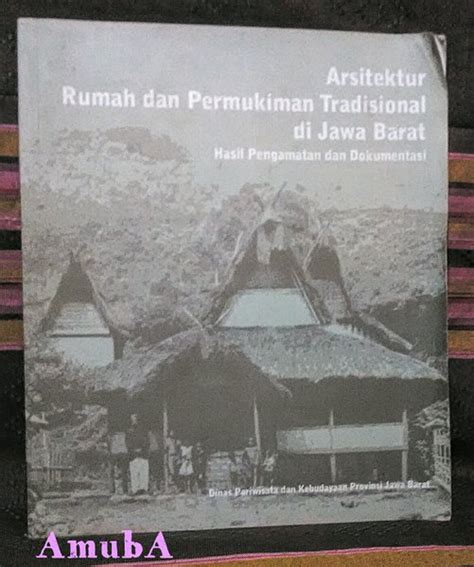 Jual Arsitektur Rumah Dan Pemukiman Tradisional Di Jawa Barat Di Lapak