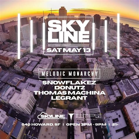 Melodic Monarchy The Skyline Lounge Tickets At Temple Nightclub In Sf