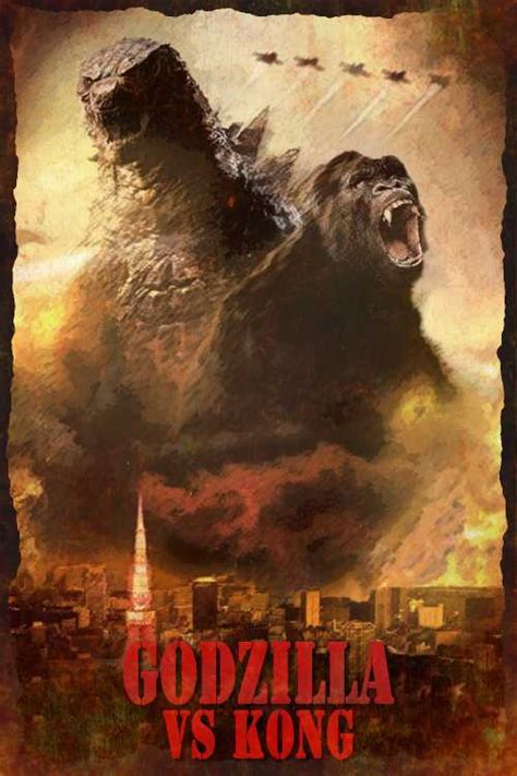 Godzilla Vs Kong 2021 Alohaalona The Poster Database Tpdb