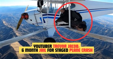 Youtuber Trevor Jacob Faces 6 Month Jail For Staged Plane Crash